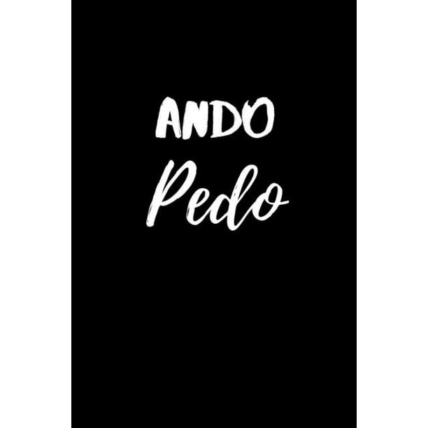 Ando Pedo : Funny Mexican Translation - I'm Drunk. Spanish Gag Gift Office  and School Gifts for Latinos. College Ruled Notebook (Paperback) -  