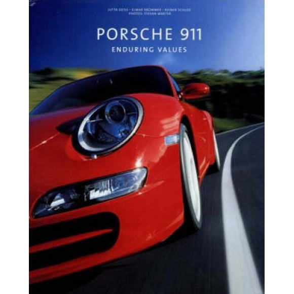Porsche 911: Enduring Values
