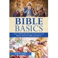 thumbnail image 1 of Pre-Owned Bible Basics: Over 1200 People, Places, Events, Facts, and Phrases about the Bible and the Church (Hardcover) 0785831800 9780785831808, 1 of 1