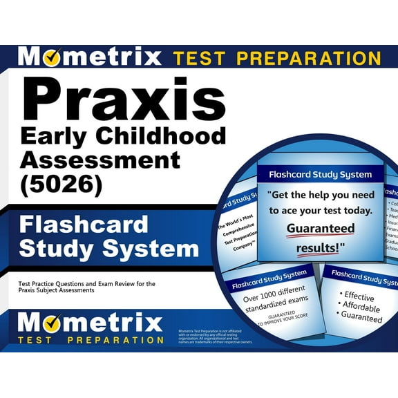 Praxis Early Childhood Assessment (5026) Flashcard Study System : Test Practice Questions and Exam Review for the Praxis Subject Assessments (Cards)