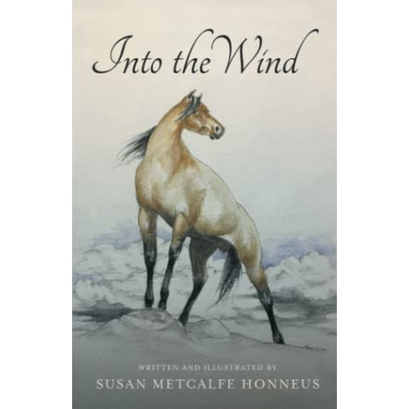 Pre-Owned Into the Wind: A Mustang's Story (Paperback) 1737297019 9781737297017