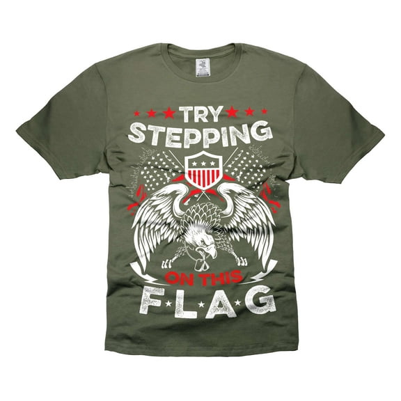 Mens Patriotic T-shirt Try Stepping On This Flag Shirt USA Patriotic Shirt 4th Of July Shirt