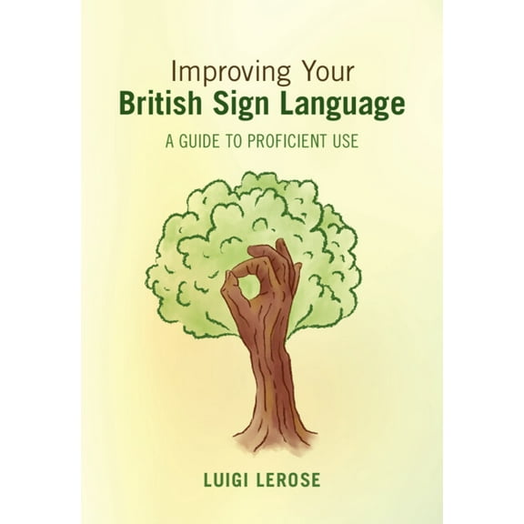 Improving Your British Sign Language, (Paperback)