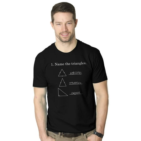 Mens Triangle - Mens Name The Triangles Funny Math T shirts Sarcasm Novelty I Love Math Tee Humor