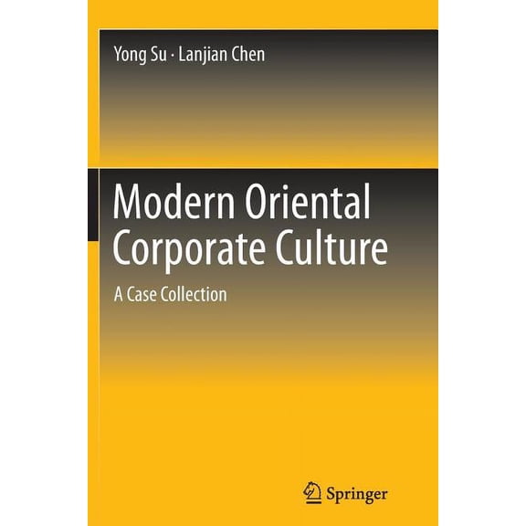 Modern Oriental Corporate Culture: A Case Collection, (Paperback)