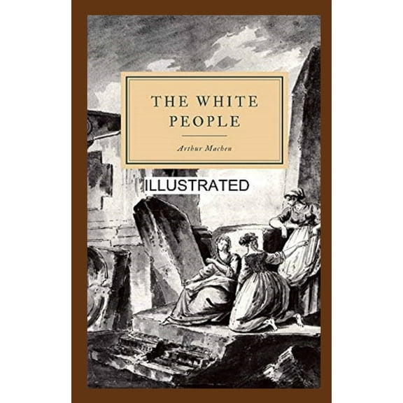 The White People Illustrated (Paperback)