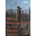 thumbnail image 3 of La Masculinité Blanche dans le Sud Récent, 3 of 3