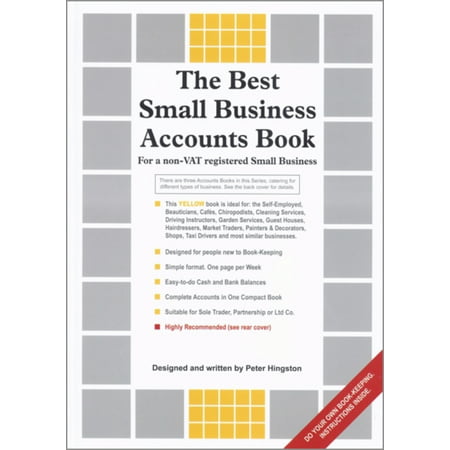 The Best Small Business Accounts Book (Yellow version): For a non-VAT Registered Small Business (Best Non Yellowing Polyurethane)