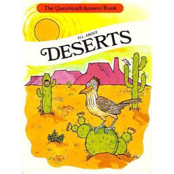 Pre-Owned All about Deserts (Question & Answer Books (Troll)) (Paperback) 089375966X 9780893759667