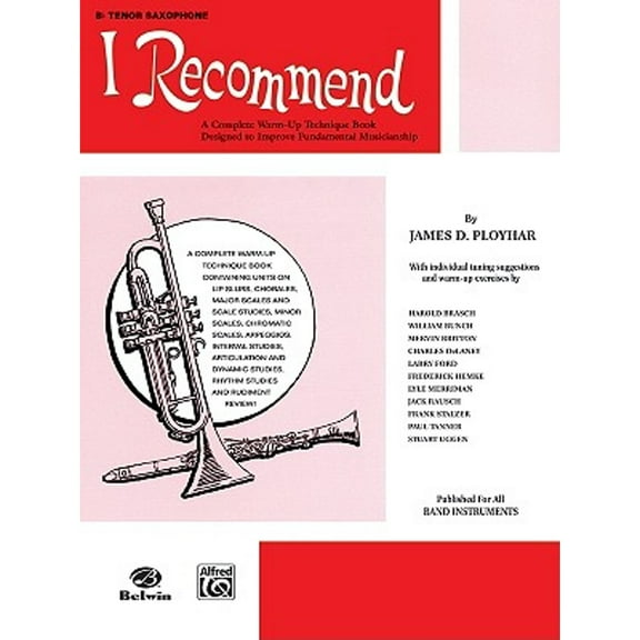 Pre-Owned I Recommend: B-Flat Tenor Saxophone (Paperback 9780769221533) by James D Ployhar