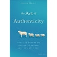 thumbnail image 4 of The Art of Authenticity: Tools to Become an Authentic Leader and Your Best Self, 4 of 4