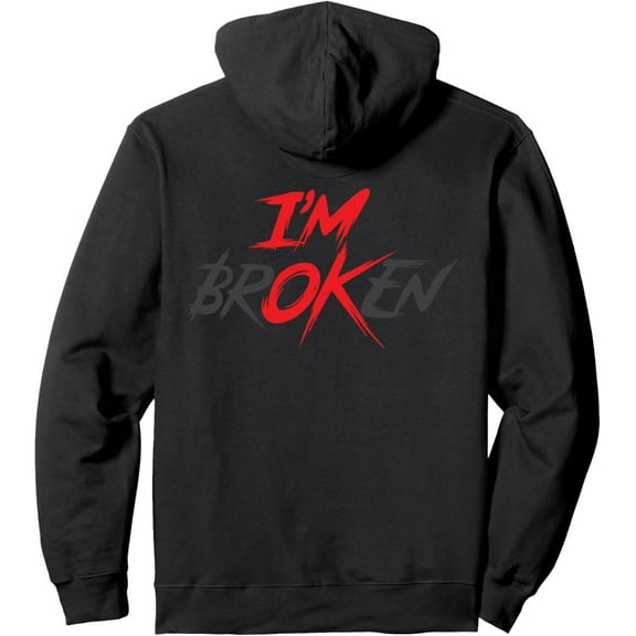 Dark Moody Style I'M BROKEN Slogan Hoodie - Black Casual Trendy Sweatshirt for Daily Wear
