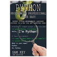thumbnail image 1 of Pre-Owned Python Programming Professional Made Easy: Expert Python Programming Language Success in a Day for Any Computer User!, 1 of 1
