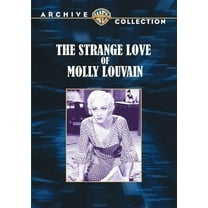 The Strange Love of Molly Louvain (DVD), Warner Archives, Drama