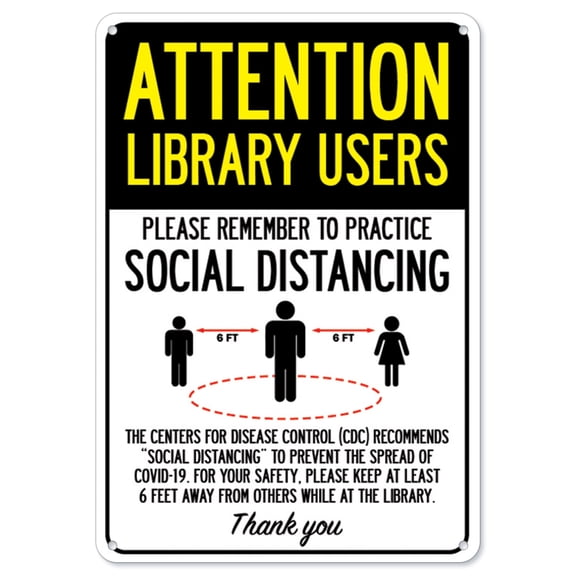 SignMission OS-NS-P-710-25393 Covid-19 Notice Sign - Attention Library Users Practice Social Distancing