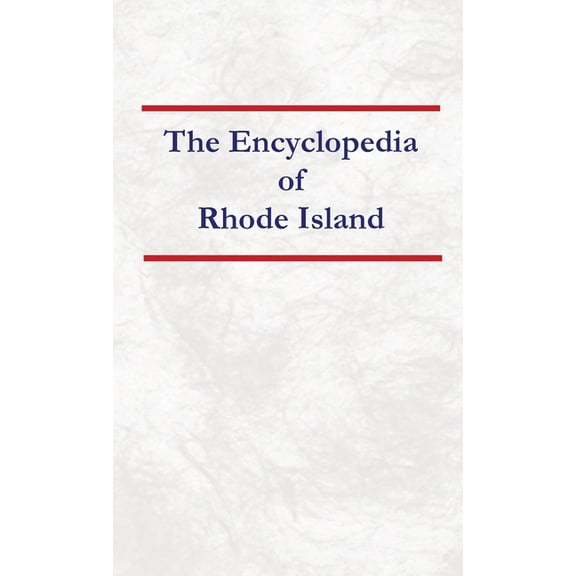 Encyclopedia of Rhode Island, (Hardcover)
