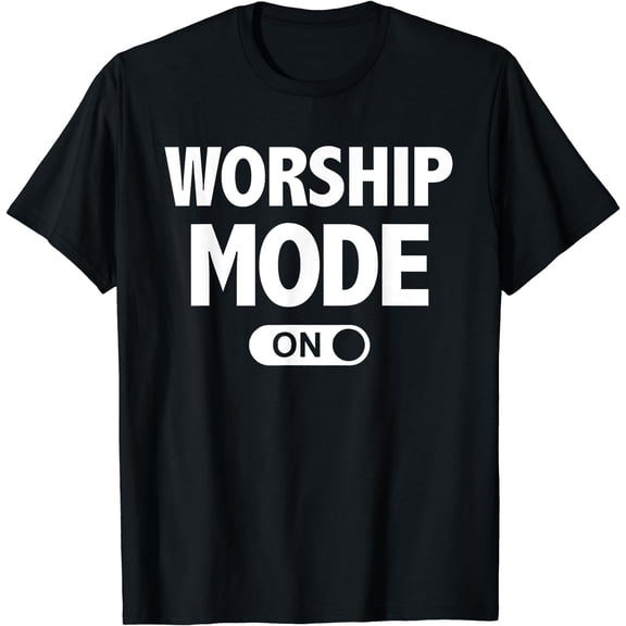 Christian Praise & Worship T-Shirts Worship Mode On Black Small