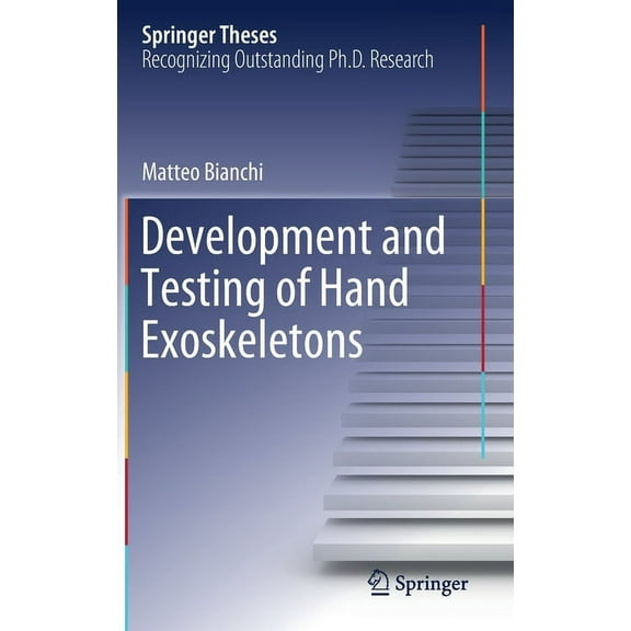 Springer Theses Development and Testing of Hand Exoskeletons, (Hardcover)