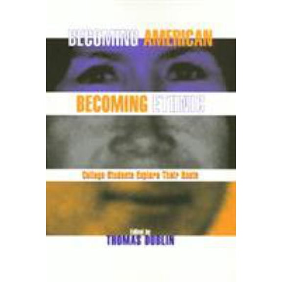 Pre-Owned Becoming American Becoming Ethnic (Paperback) 1566394392 9781566394390