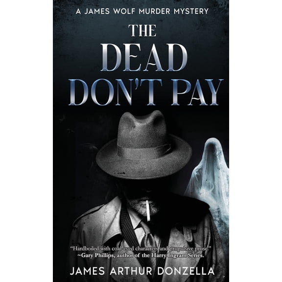 A James Wolf Murder Mystery The Dead Don't Pay, (Paperback)