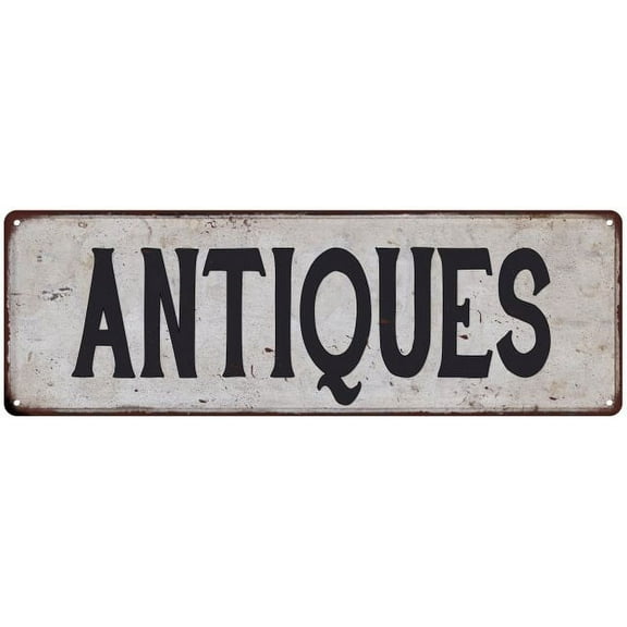 ANTIQUES Vintage Look Rustic 6x18 Metal Sign Chic Retro 206180035025
