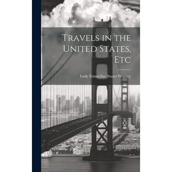 Travels in the United States, Etc (Hardcover)