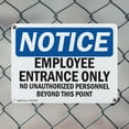 thumbnail image 5 of (2 Pack) Employee Entrance Only OSHA Notice Sign 18 Inch X 12 Inch Plastic Sign, Weather Resistant, UV Protected for Workplace, Business, and Construction Site, Made in the USA, 5 of 8