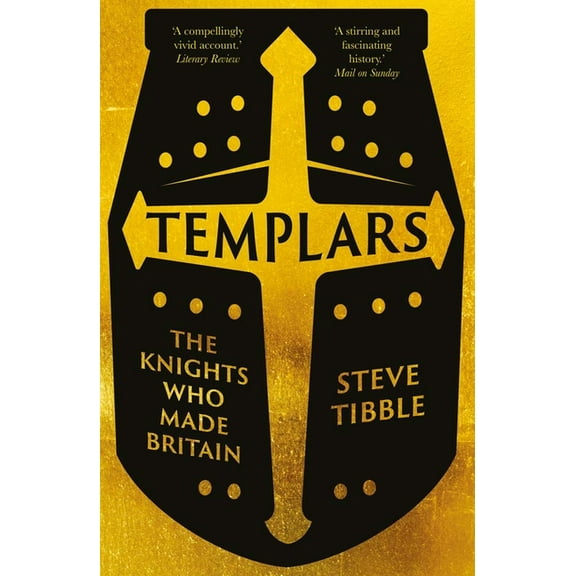 Templars: The Knights Who Made Britain, (Paperback)