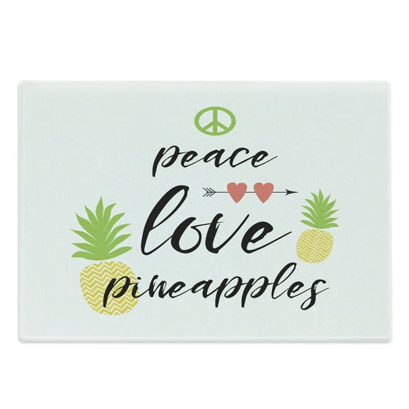 Saying Cutting Board, Cursive Calligraphy of Peace Love Pineapples Lettering with Pictogram Image, Decorative Tempered Glass Cutting and Serving Board, in 3 Sizes, by Ambesonne