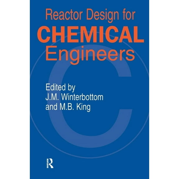 Reactor Design for Chemical Engineers, (Paperback)