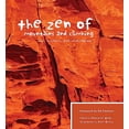 thumbnail image 1 of Pre-Owned The Zen of Mountains &amp; Climbing: Wit, Wisdom, and Inspiration, 9781594851094, 1594851093, Paperback, Illustrated edition, 1 of 1