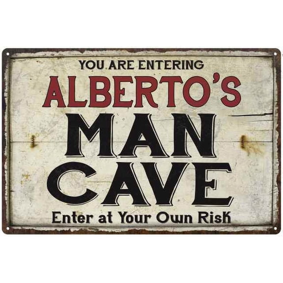 ALBERTO'S Man Cave Sign Rustic 8 x 12 High Gloss Metal 208120035273