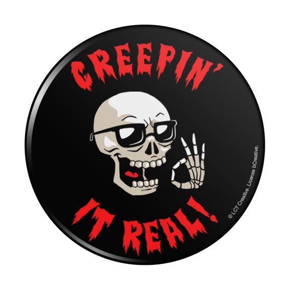 Creepin' It Real Keeping Skull Funny Humor Pinback Button Pin