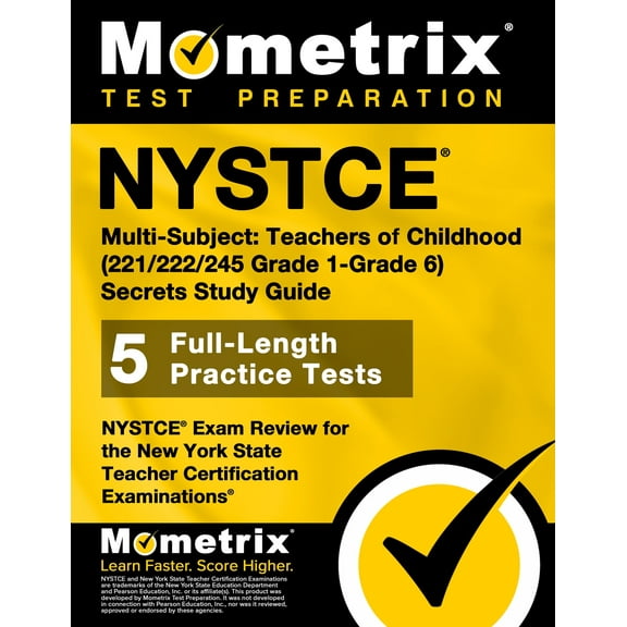 NYSTCE Multi-Subject: Teachers of Childhood (221/222/245 Grade 1-Grade 6) Secrets Study Guide