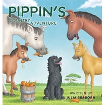 A Poodle Called Pippin Pippin's Country Adventure, Book 1, (Hardcover)