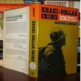 thumbnail image 1 of Pre-Owned Khaki-Collar Crime : Deviant Behavior in the Military Context (Hardcover) 9780029049303, 1 of 1