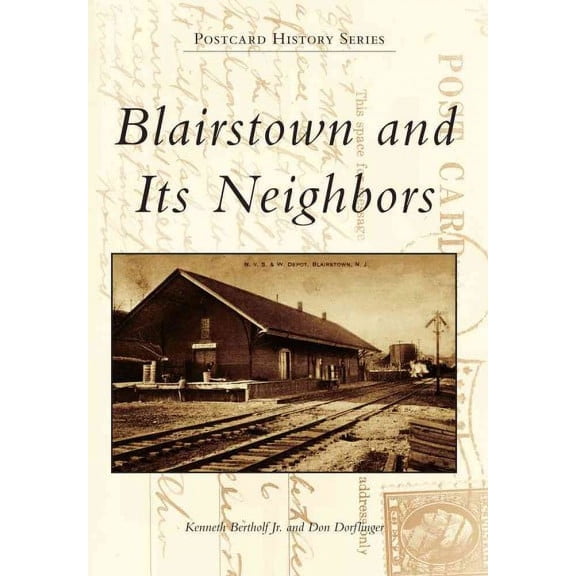 Postcard History: Blairstown and Its Neighbors (Paperback)