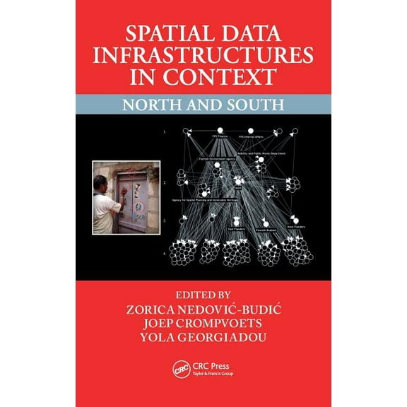 Spatial Data Infrastructures in Context: North and South, (Hardcover)