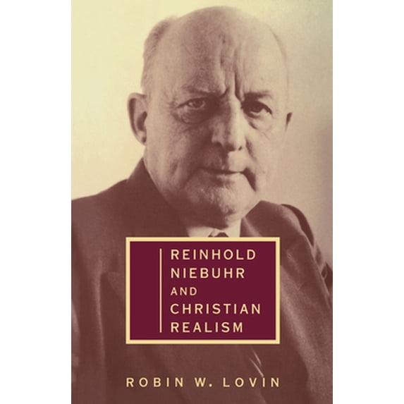 Pre-Owned Reinhold Niebuhr and Christian Realism (Paperback) 0521479320 9780521479325