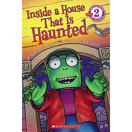 Scholastic Reader Level 2: Inside a House That Is Haunted (Paperback)