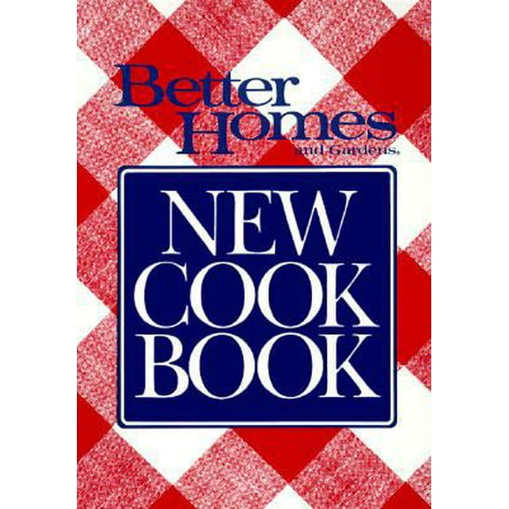 Pre-Owned Better Homes and Gardens New Cook Book (Paperback) 0696008262 9780696008269