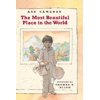 The Most Beautiful Place in the World, (Paperback)
