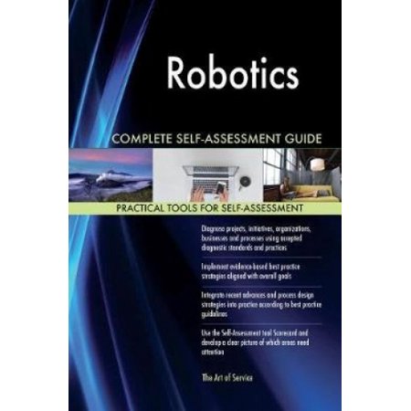 Robotics Complete Self-Assessment Guide | Walmart Canada