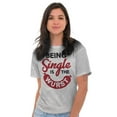 thumbnail image 4 of Funny Being Single Is The Wurst Men's Graphic T Shirt Tees Brisco Brands S, 4 of 6