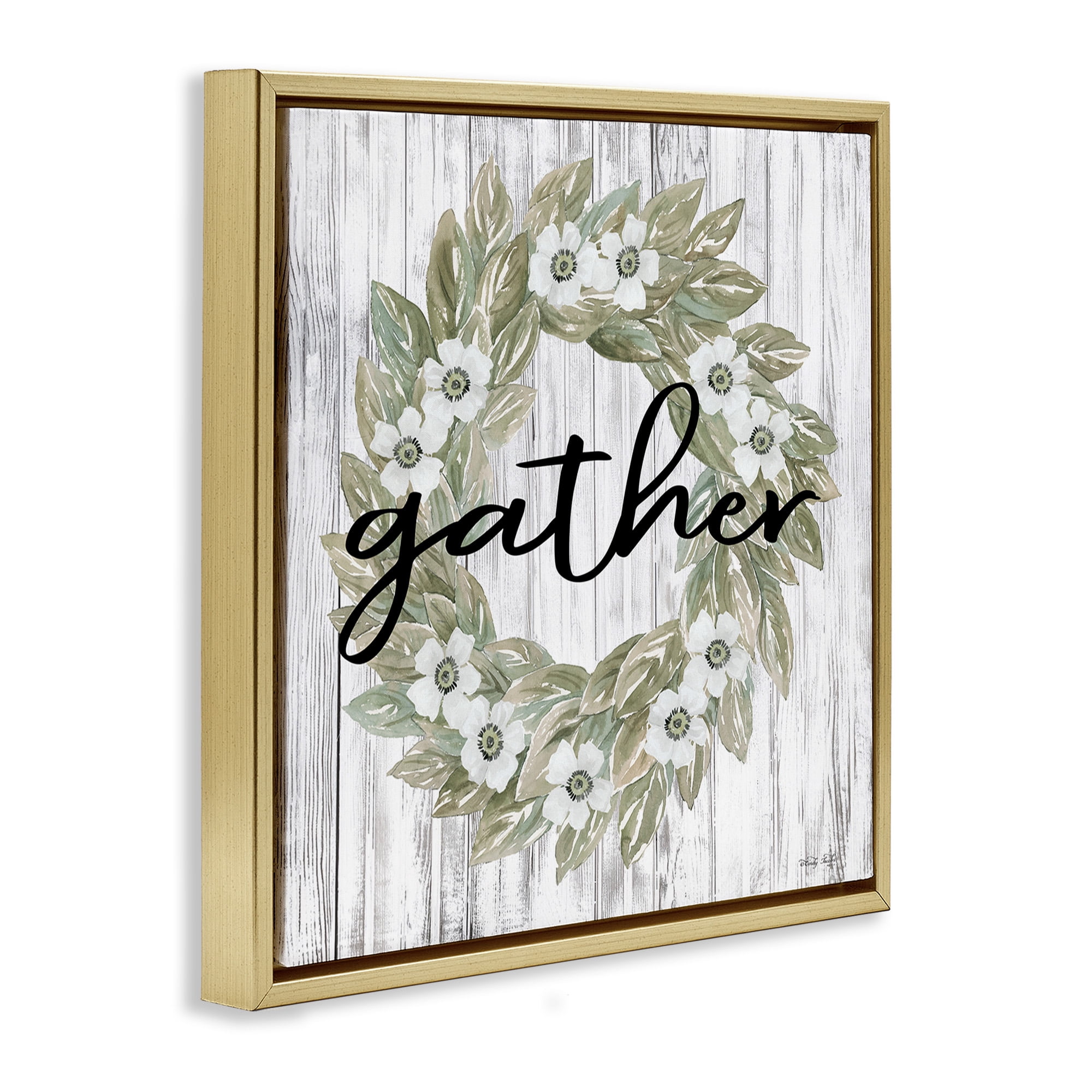 Stupell Industries Gather Greenery Wreath Typography Painting Gold Floater Framed Canvas Art Print Wall Art, 18 x 18