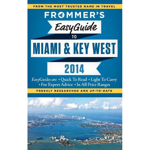 Pre-Owned Frommer's EasyGuide to Miami and Key West 2014 (Easy Guides) (Paperback) 1628870192 9781628870190
