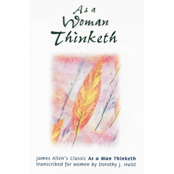 As a Woman Thinketh, (Paperback)