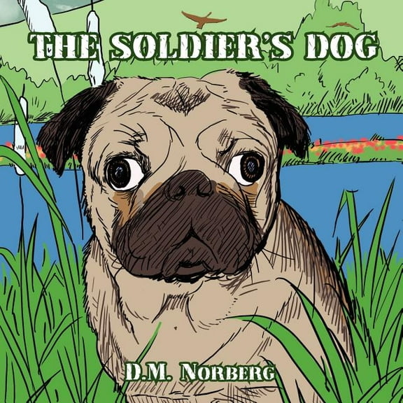 The Soldier's Dog, (Paperback)