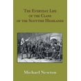 thumbnail image 1 of Pre-Owned The Everyday Life of the Clans of the Scottish Highlands (Paperback), 1 of 1
