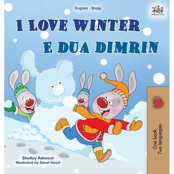 English Albanian Bilingual Collection I Love Winter (English Albanian Bilingual Book for Kids), (Hardcover)